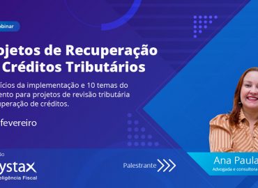 Webinar: Projetos de Recuperação de Créditos Tributários