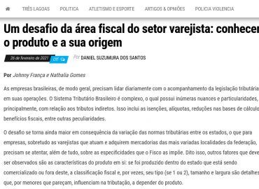 Um desafio da área fiscal do setor varejista: conhecer o produto e a sua origem