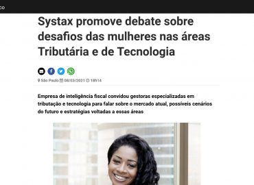 Systax promove debate sobre desafios das mulheres nas áreas Tributária e de Tecnologia