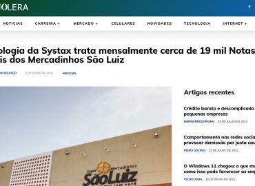 Tecnologia da Systax trata mensalmente cerca de 19 mil Notas Fiscais dos Mercadinhos São Luiz
