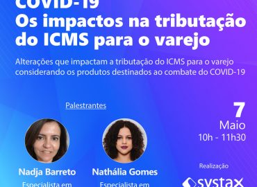 Webinar: COVID19 - Os impactos na tributação do ICMS para o varejo