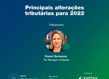 Webinar: Principais alterações tributárias para 2022
