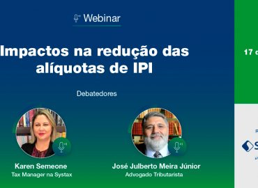 Webinar: Impactos na redução das alíquotas de IPI