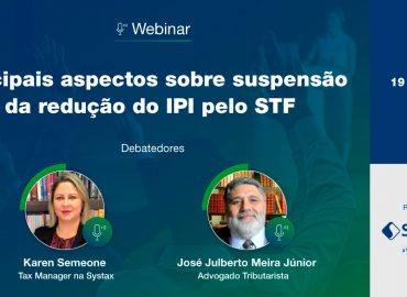 Principais aspectos sobre suspensão da redução do IPI pelo STF